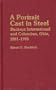 A Portrait Cast in Steel: Buckeye International and Columbus, Ohio, 1881-1980 (Contributions in Economics and Economic History)