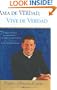 Ama De Verdad, Vive De Verdad: 7 Caminos Para Lograr Una Relaci�n S�lida y Duradera (Spanish Edition)