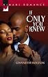 If Only You Knew (Kimani Romance)