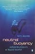 Neutral Buoyancy: Adventures in a Liquid World