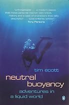 Neutral Buoyancy: Adventures in a Liquid World