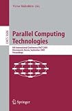 Parallel Computing Technologies: 8th International Conference, PaCT 2005, Krasnoyarsk, Russia, September 5-9, 2005, Proceedings (Lecture Notes in ... Computer Science and General Issues)