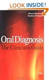 Oral Diagnosis: The Clinician's Guide