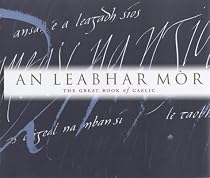 An Leabhar M&ograve;r - The Great Book of Gaelic