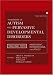 Book Handbook of Autism and Pervasive Developmental Disorders, Assessment, Interventions, and Policy