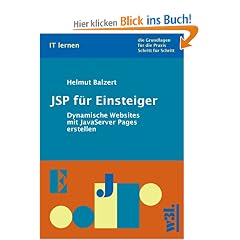 JSP f�r Einsteiger. Dynamische Websites mit JavaServer Pages erstellen.