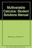 Student solutions manual to accompany Multivariable calculus