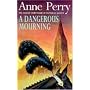 A Dangerous Mourning (William Monk)