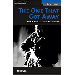 The One That Got Away: My SAS Mission Behind Enemy Lines
