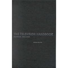 The Television Handbook: Second Edition (Media Practice)