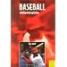 Baseball erfolgreich spielen. Insider-Tipps zur Verbesserung aller Aspekte des Spiels