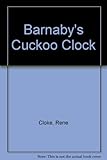 Barnaby's cuckoo clock
