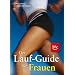Der Lauf-Guide f�r Frauen