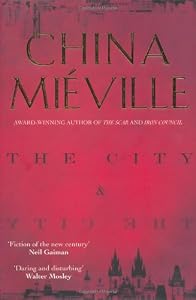 Cover of "The City & the City" Cover of "The City & the City"