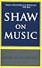 Shaw on Music at Amazon Books: 41X5lyKFUWL._SL75_