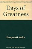 Days of greatness