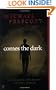 Comes the Dark