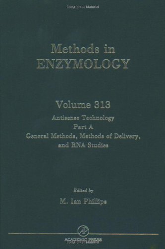 Antisense Technology, Part A, General Methods, Methods of Delivery, and RNA Studies: 313 (Methods in Enzymology)From Academic Press Antisense Technology, Part A, General Methods, Methods of Delivery, and RNA Studies: 313 (Methods in Enzymology)From Academic Press