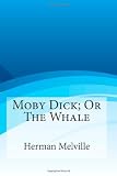 Moby Dick; Or The Whale Image of Moby Dick; Or The Whale