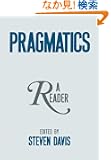 Pragmatics: A Reader
