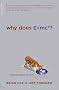Why Does E=mc2?