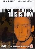 That Was Then, This Is Now [1985]