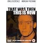 That Was Then, This Is Now [1985]