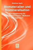 Biomaterialien und Biomineralisation