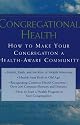Congregational Health: How To Make Your Congregation A Health-Aware Community