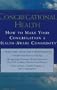 Congregational Health: How To Make Your Congregation A Health-Aware Community
