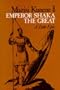 Emperor Shaka the Great: A Zulu Epic (Unesco Collection of Representative Works. African Authors Series)
