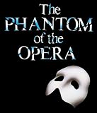 THE PHANTOM OF THE OPERA (non illustrated)