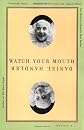 Watch Your Mouth