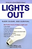 Lights Out: Sleep, Sugar, and Survival
