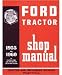 1955-60 FORD TRACTOR 600, 700, 800, 900, 601, 701, 801, 901, 1801 Series Shop Ma