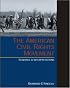 The American Civil Rights Movement: Readings and Interpretations