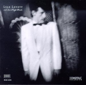 Lyle Lovett - Lyle Lovett - Zortam Music Lyle Lovett - Lyle Lovett - Zortam Music