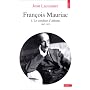 François Mauriac, tome 1 : le sondeur d'abîmes, 1885-1933