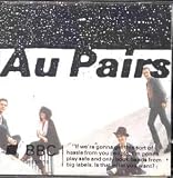 The Au Pairs - Equal But Different: BBC Sessions 79-81