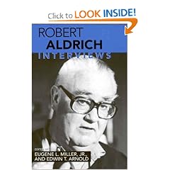 Robert Aldrich: Interviews (Conversations With Filmmakers Series)