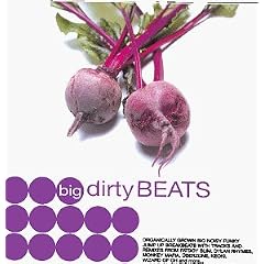 Big Dirty Beats