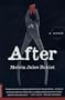 After: A Novel