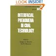 Interfacial Phenomena in Coal Technology (Surfactant Science) by Botsaris