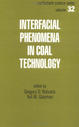 Interfacial Phenomena in Coal Technology (Surfactant Science)