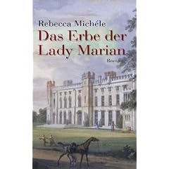Das Erbe der Lady Marian