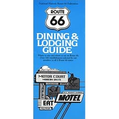 Route 66 Dining & Lodging Guide, Expanded Ninth Edition