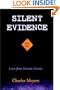 Silent Evidence: Firearms Forensic Ballistics and Toolmarks--Cases from Forensic Science