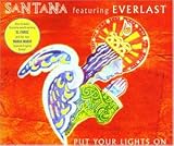 Put Your Lights on - Santana Feat.Everlast