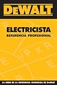 DEWALT  Electricista Referencia Profesional: DEWALT&reg; Spanish Electrical Professional Reference (Dewalt Trade Reference Series)