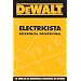 DEWALT Electricista Referencia Profesional: DEWALT Spanish Electrical Professional Reference (Dewalt Trade Reference)